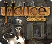 Malice Two Sisters